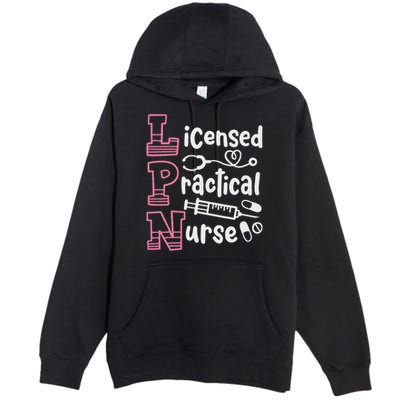 Lpn Practical Nurse Lpn Premium Pullover Hoodie