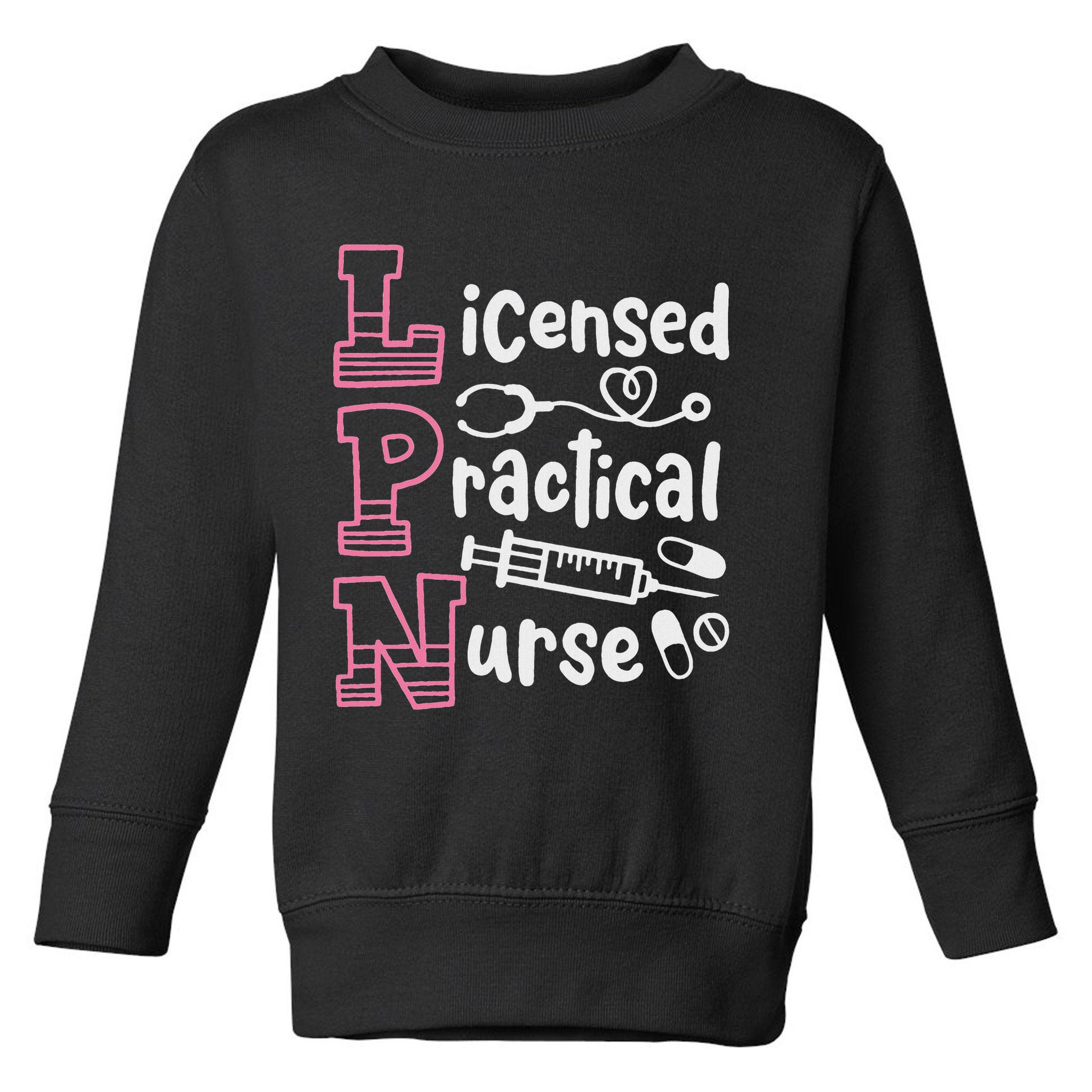 Lpn Practical Nurse Lpn Toddler Sweatshirt
