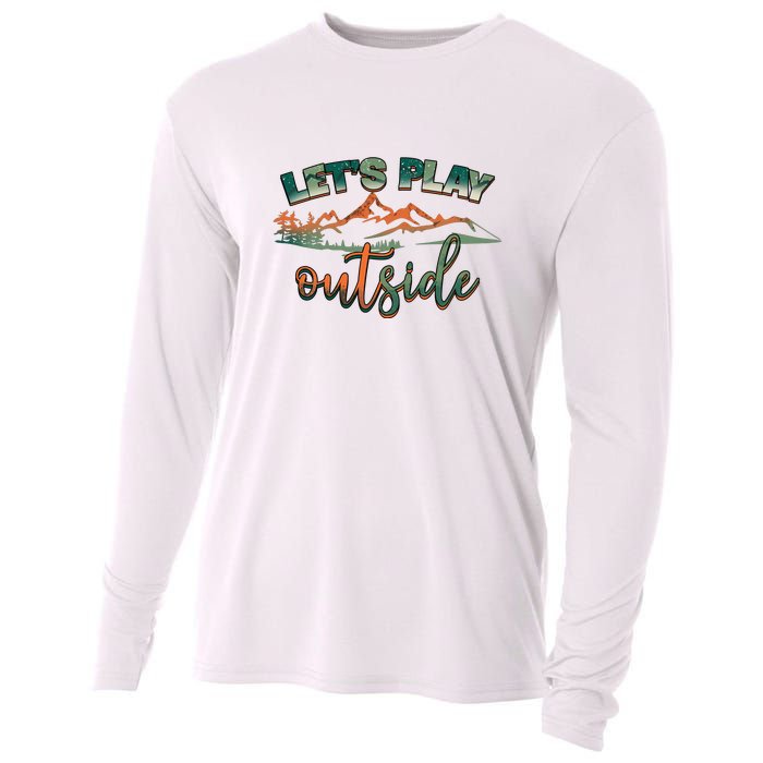 Lets Play Outside Camping Hiking Mountain Gift Cooling Performance Long Sleeve Crew