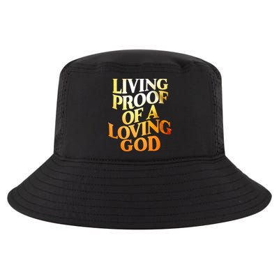 Living Proof Of A Loving God Cool Comfort Performance Bucket Hat