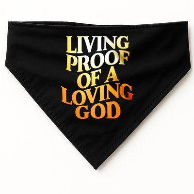 Living Proof Of A Loving God USA-Made Doggie Bandana