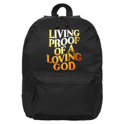 Living Proof Of A Loving God 16 in Basic Backpack