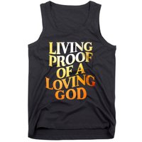 Living Proof Of A Loving God Tank Top