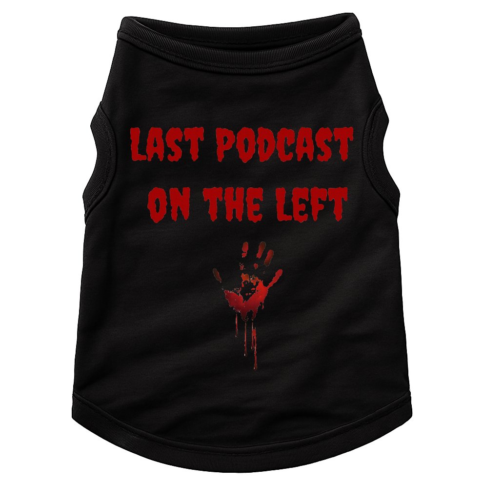 Last Podcast On The Left Bloody Hand Doggie Tank