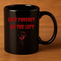Last Podcast On The Left Bloody Hand 11oz C Handle Ceramic Mug