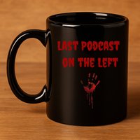Last Podcast On The Left Bloody Hand 11oz C Handle Ceramic Mug