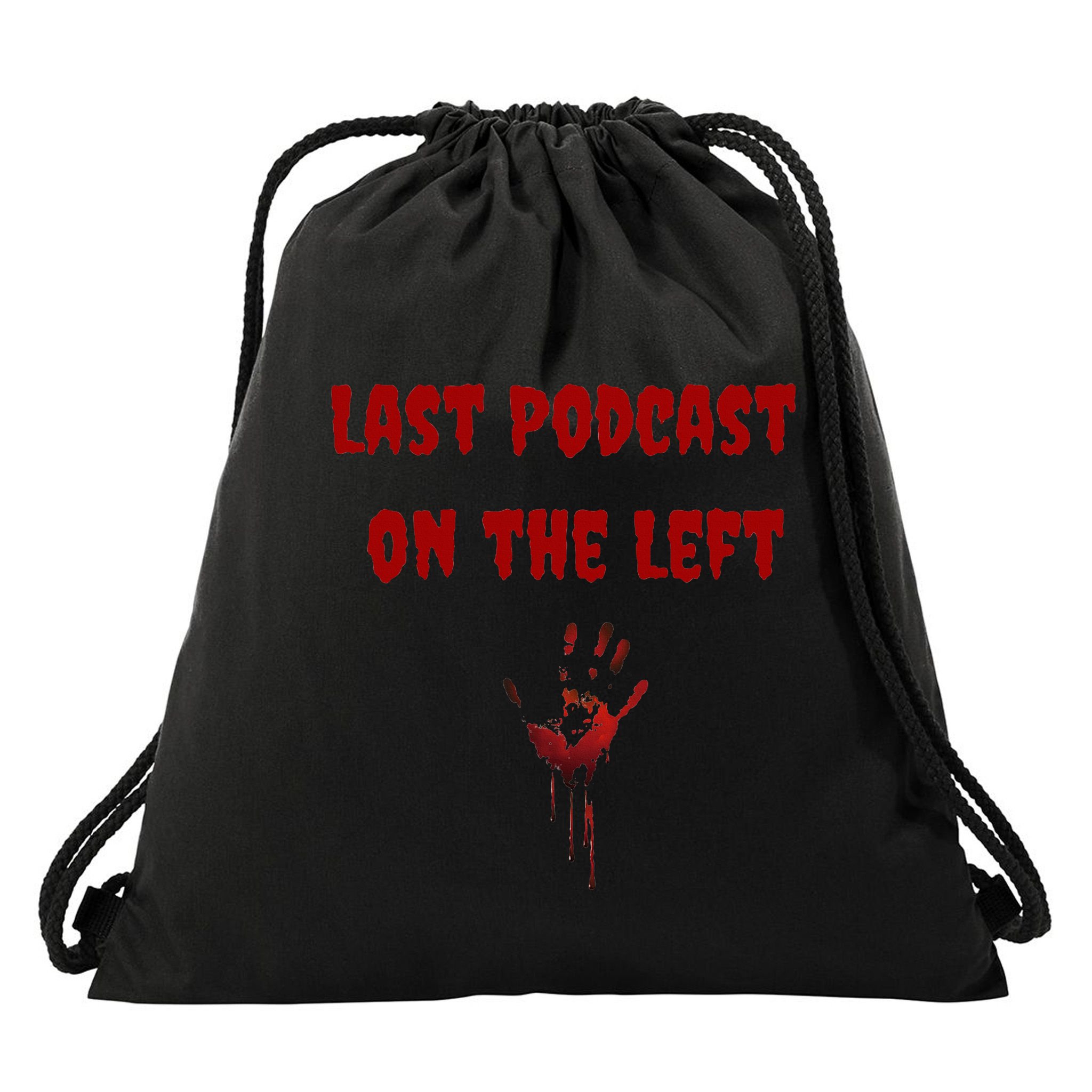 Last Podcast On The Left Bloody Hand Drawstring Bag