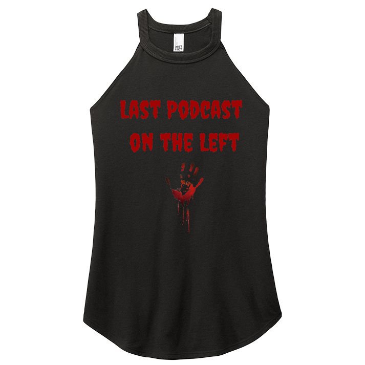 Last Podcast On The Left Bloody Hand Women's Perfect Tri Rocker Tank