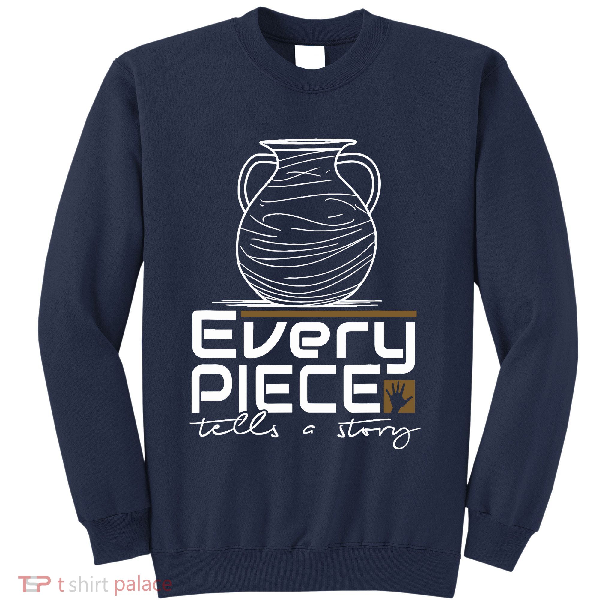 Lovable Pieces Of Clay Of Pottery Sweatshirt