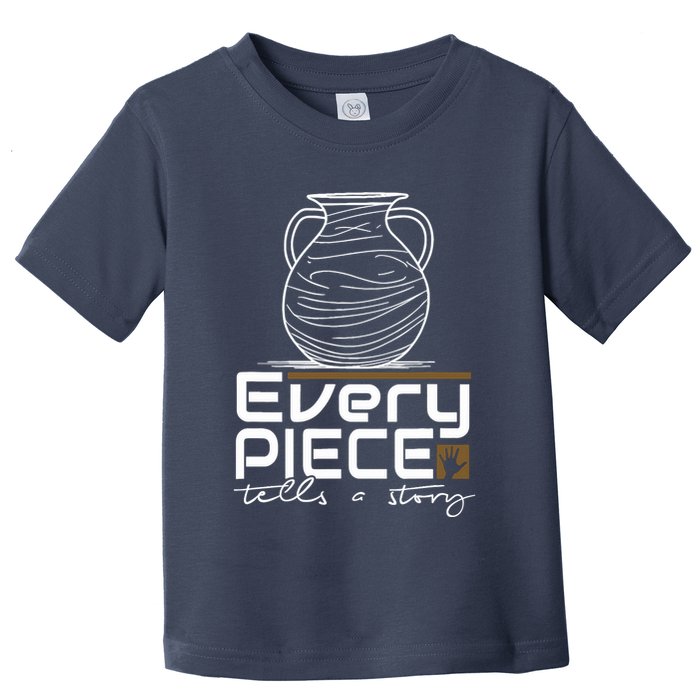 Lovable Pieces Of Clay Of Pottery Toddler T-Shirt