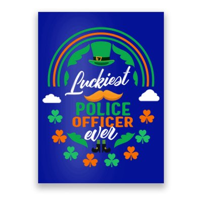 Luckiest Police Officer Ever Shamrock Top Hat St Patricks Da Gift Poster