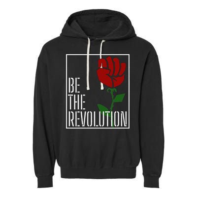 Leftist Protest Political Revolution Socialist Rose Garment-Dyed Fleece Hoodie