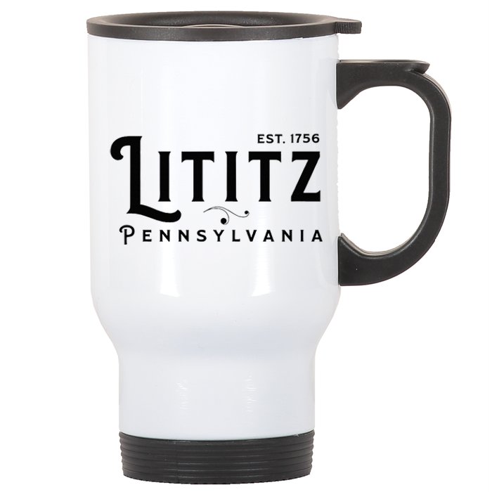 Lititz Pennsylvania Pa Lancaster County Cool Small Town Usa Stainless Steel Travel Mug