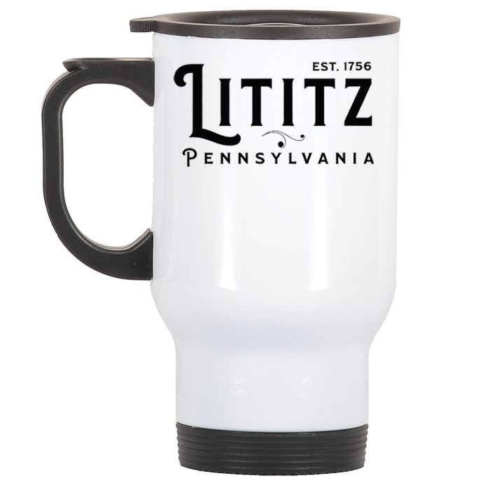 Lititz Pennsylvania Pa Lancaster County Cool Small Town Usa Stainless Steel Travel Mug