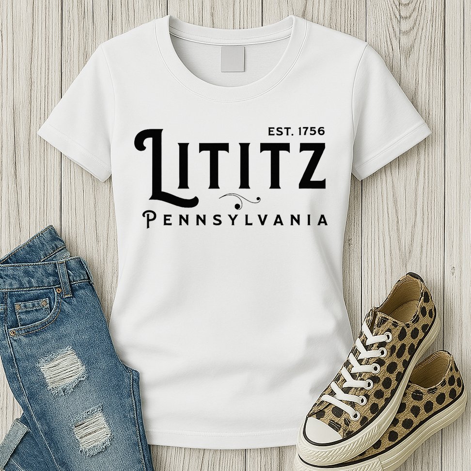 Lititz Pennsylvania Pa Lancaster County Cool Small Town Usa Womens T-Shirt
