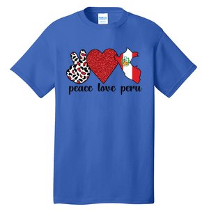 Love Peru Proud Peruvian Flag Peruvian Roots Meaningful Gift Tall T-Shirt