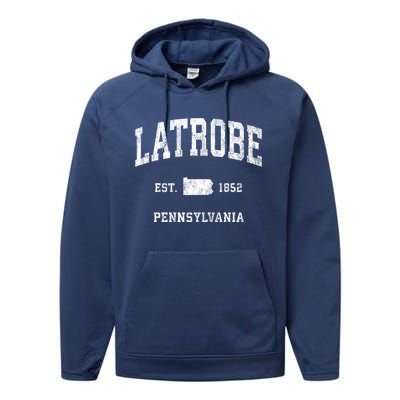 Latrobe Pennsylvania Pa Vintage Established Athletic Sports Design Performance Fleece Hoodie