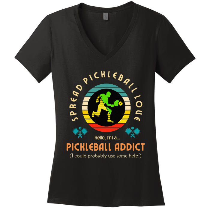 Love Pickleball - Pickleball Addict - Spread Pickleball Love Women's V-Neck T-Shirt