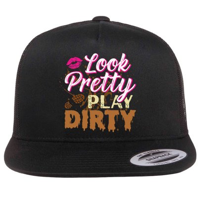 Look Pretty Play Dirty Mud Run Flat Bill Trucker Hat