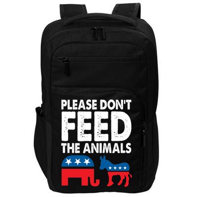 Libertarian Political Please Don't Feed The Animals Gift Impact Tech Backpack