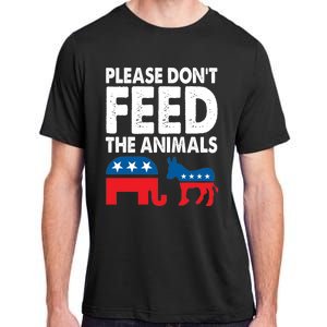 Libertarian Political Please Don't Feed The Animals Gift Adult ChromaSoft Performance T-Shirt