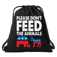 Libertarian Political Please Don't Feed The Animals Gift Drawstring Bag