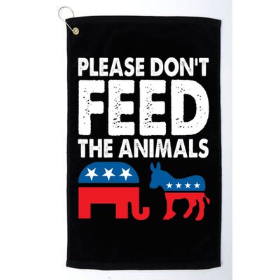 Libertarian Political Please Don't Feed The Animals Gift Golf Towel