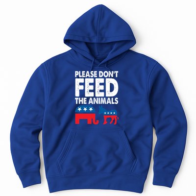 Libertarian Political Please Don't Feed The Animals Gift Hoodie