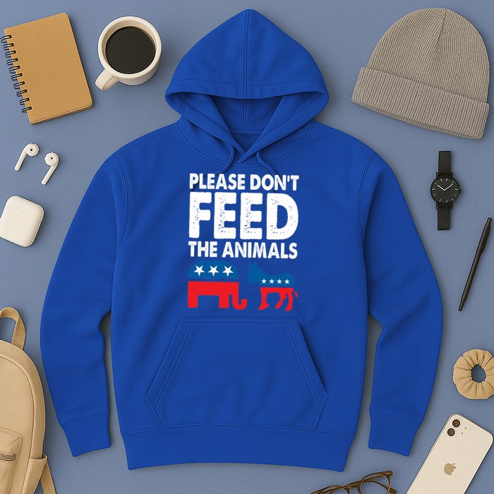 Libertarian Political Please Don't Feed The Animals Gift Hoodie
