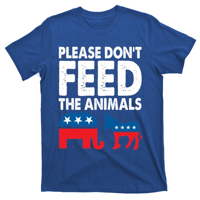 Libertarian Political Please Don't Feed The Animals Gift T-Shirt