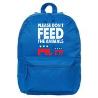 Libertarian Political Please Don't Feed The Animals Gift 16 in Basic Backpack