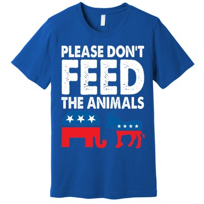 Libertarian Political Please Don't Feed The Animals Gift Premium T-Shirt