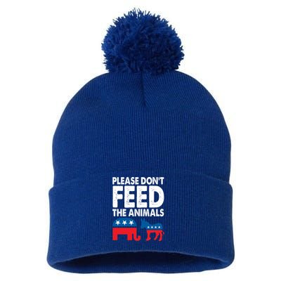 Libertarian Political Please Don't Feed The Animals Gift Pom Pom 12in Knit Beanie