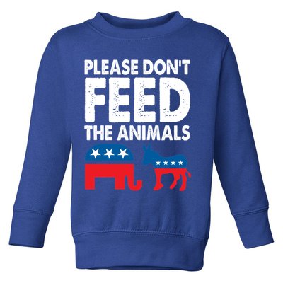 Libertarian Political Please Don't Feed The Animals Gift Toddler Sweatshirt