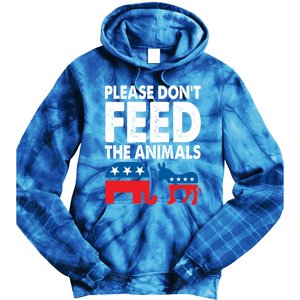 Libertarian Political Please Don't Feed The Animals Gift Tie Dye Hoodie