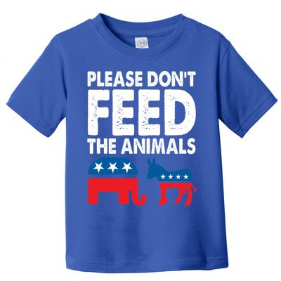 Libertarian Political Please Don't Feed The Animals Gift Toddler T-Shirt