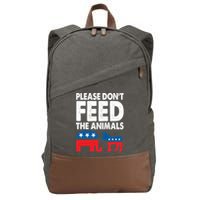 Libertarian Political Please Don't Feed The Animals Gift Cotton Canvas Backpack