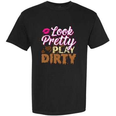 Look Pretty Play Dirty Mud Run Outfit for Wo Mud Run Team Garment-Dyed Heavyweight T-Shirt