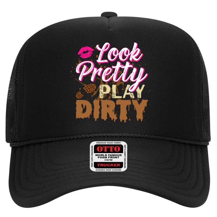 Look Pretty Play Dirty Mud Run Outfit for Wo Mud Run Team High Crown Mesh Back Trucker Hat