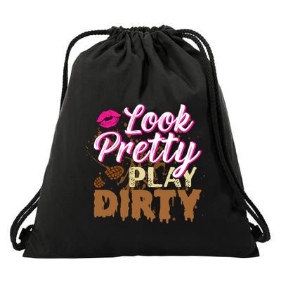 Look Pretty Play Dirty Mud Run Outfit for Wo Mud Run Team Drawstring Bag