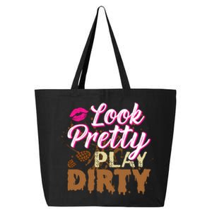 Look Pretty Play Dirty Mud Run Outfit for Wo Mud Run Team 25L Jumbo Tote