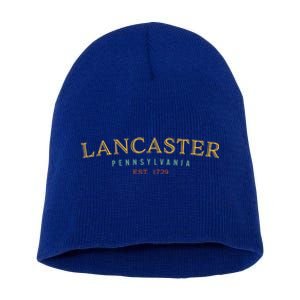 Lancaster Pennsylvania Pa Usa Hometown Pride Cool Gift Short Acrylic Beanie