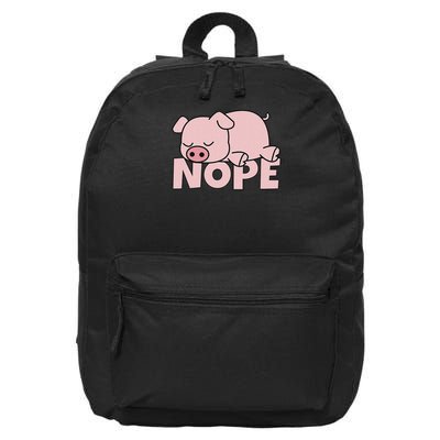 Lazy Pig Piggy Not Today Nope 16 in Basic Backpack
