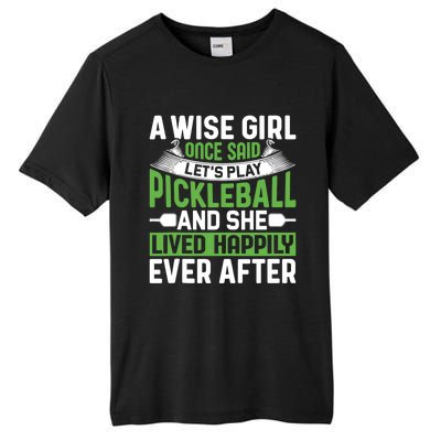 LetS Play Pickleball And She Lived Funny Pickleball Gift Tall Fusion ChromaSoft Performance T-Shirt