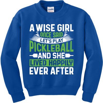 LetS Play Pickleball And She Lived Funny Pickleball Gift Kids Sweatshirt