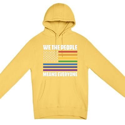 Lgbt Pride Parade We The People Means Everyone Premium Pullover Hoodie