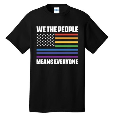 Lgbt Pride Parade We The People Means Everyone Tall T-Shirt