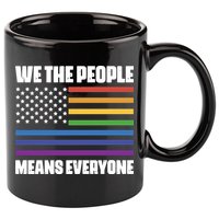 Lgbt Pride Parade We The People Means Everyone 11oz C Handle Ceramic Mug
