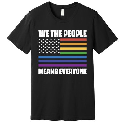 Lgbt Pride Parade We The People Means Everyone Premium T-Shirt