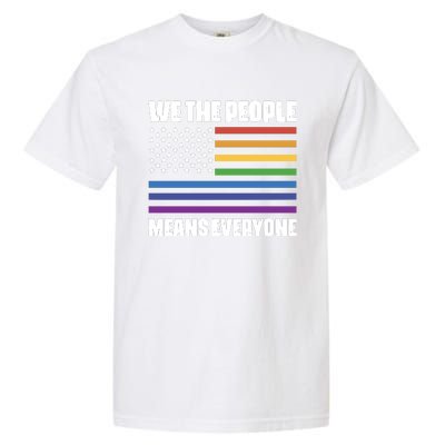 Lgbt Pride Parade We The People Means Everyone Garment-Dyed Heavyweight T-Shirt